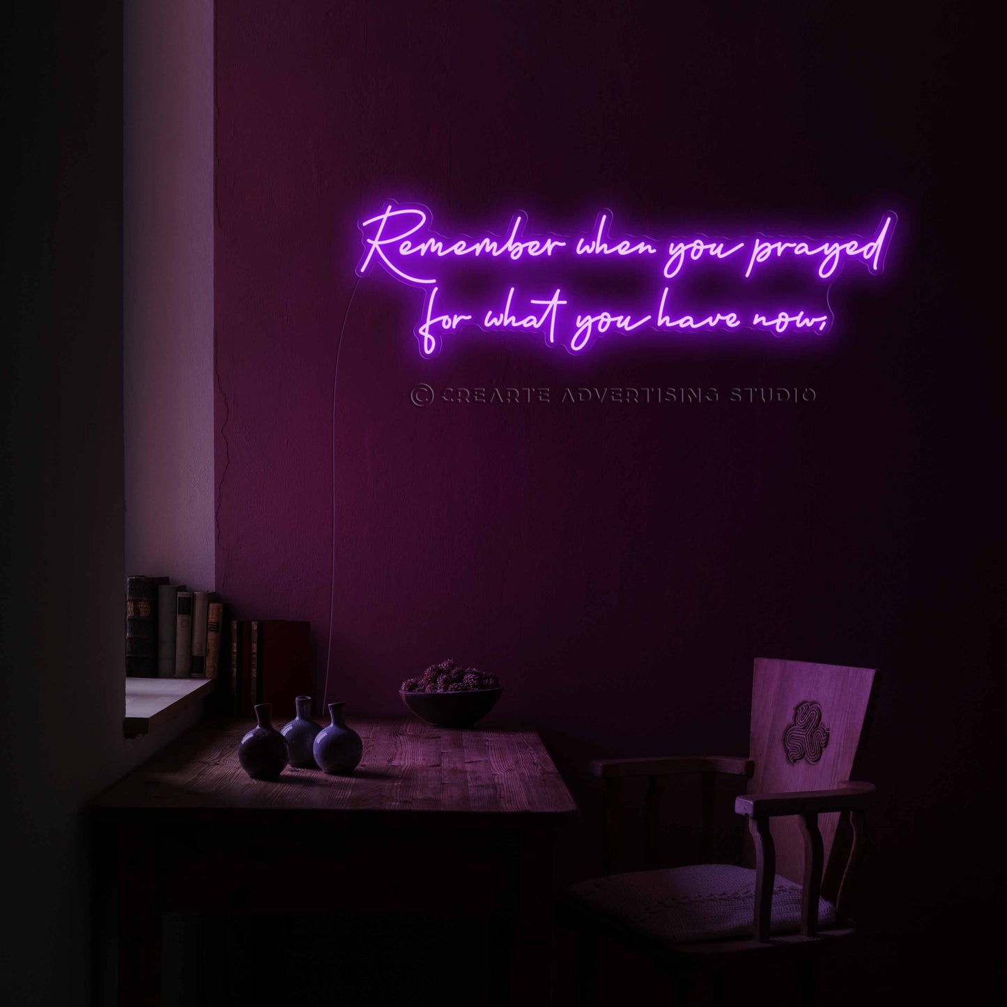 Remember when you prayed Neon Sign
