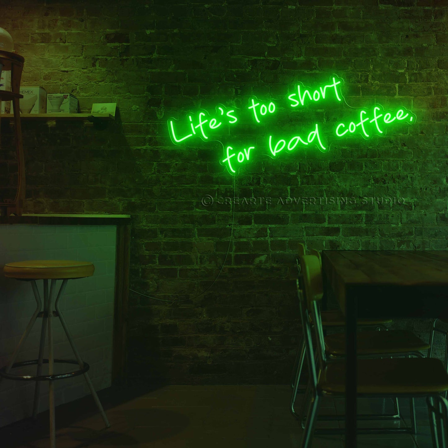 Life's Too Short for Bad Coffee Neon Sign