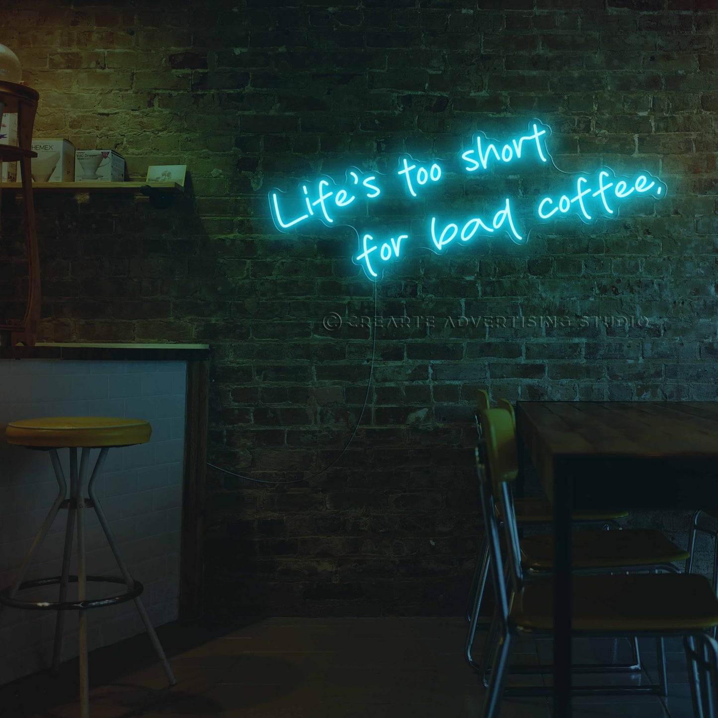 Life's Too Short for Bad Coffee Neon Sign