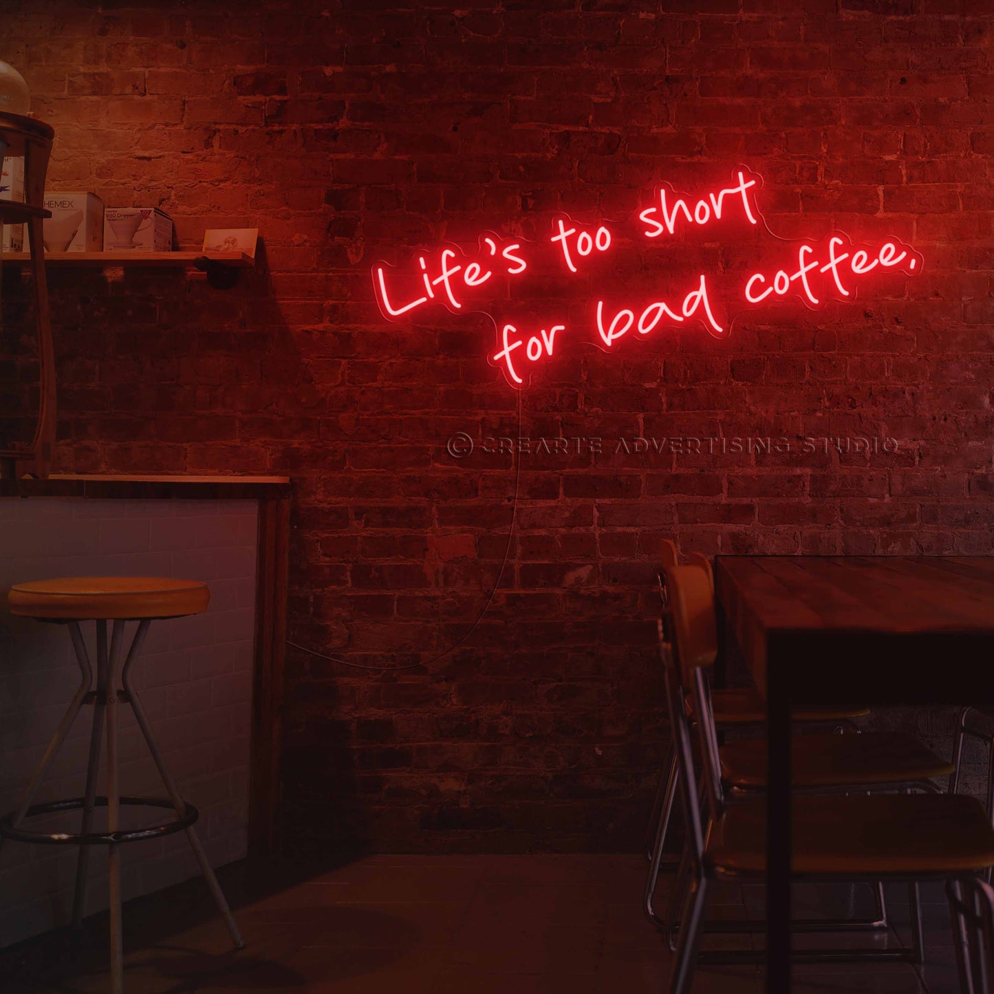 Life's Too Short for Bad Coffee Neon Sign