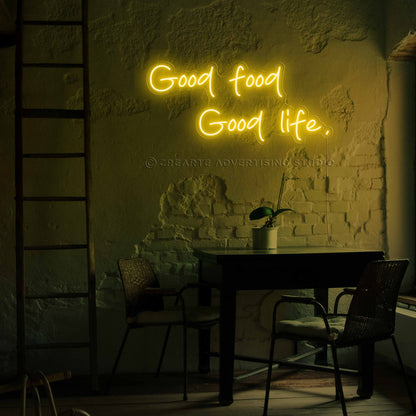Good Food Good Life Neon Sign