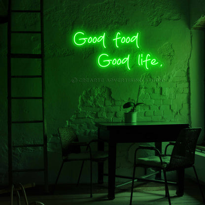 Good Food Good Life Neon Sign