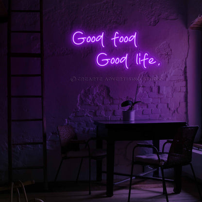 Good Food Good Life Neon Sign